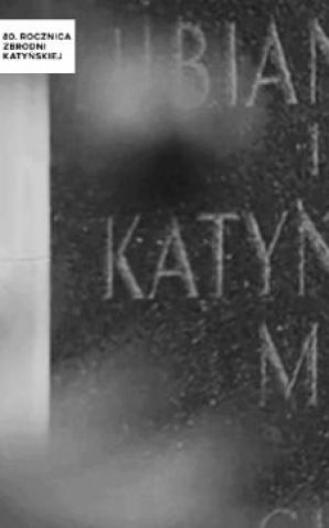 Wirtualne upamiętnienie 80. rocznicy Zbrodni Katyńskiej