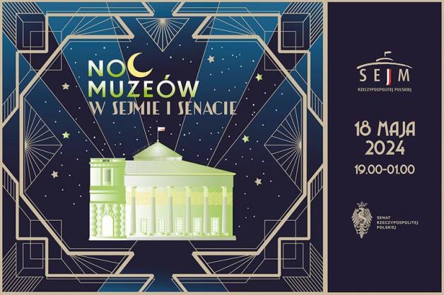 Noc Muzeów 2024 w Sejmie i w Senacie. Zaproszenie